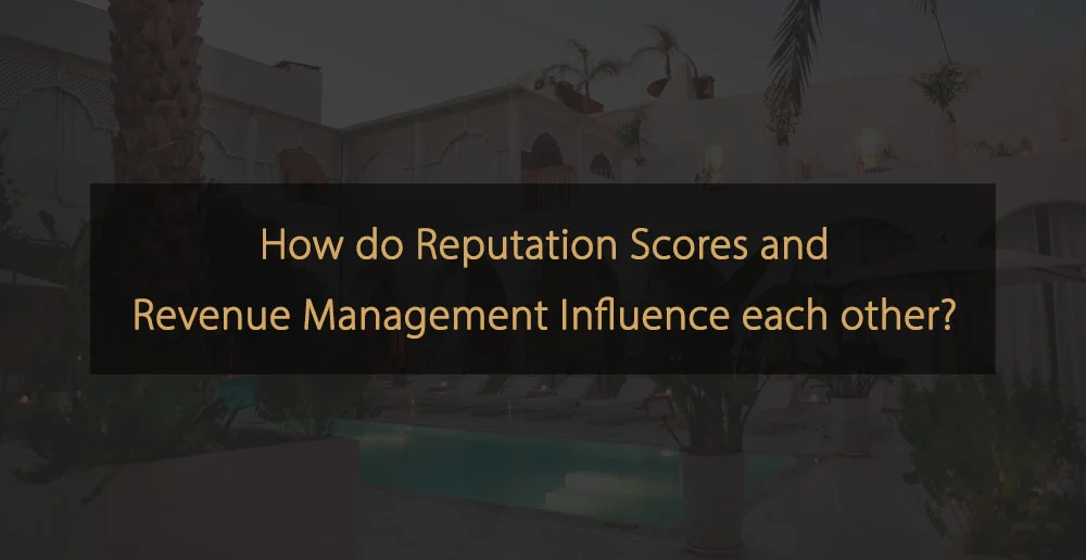 How do Reputation Scores and Revenue Management Influence each other